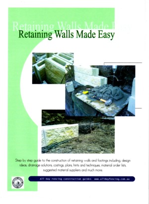 Construction guide for retaining walls includes; photos, materials, designs, construction tips and more...